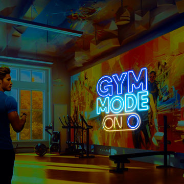 Gym Mode On Neon Sign Different Sizes available